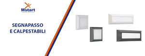 SEGNAPASSO E FARETTI IP64-IP67